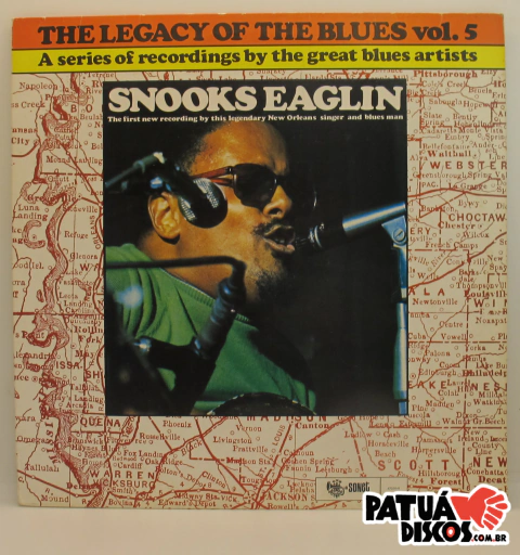 Snooks Eaglin - The Legacy Of The Blues Vol. 5 - LP