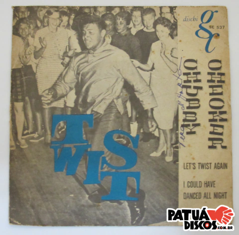 Chubby Checker - Let's Twist Again / I Could Have Danced All Night - 7"