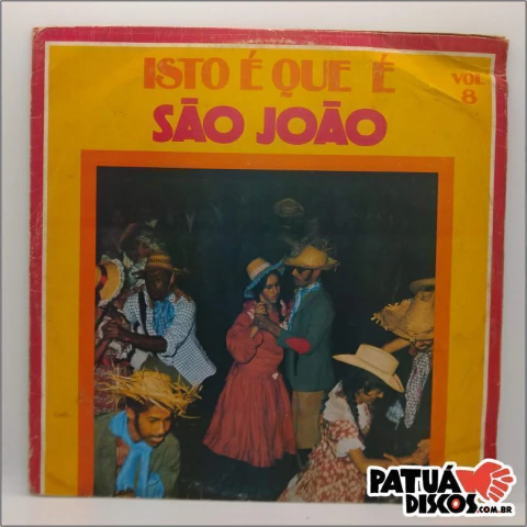 Zeferino & Sua Gente - Isto É Que É São João - Vol. 8 - LP