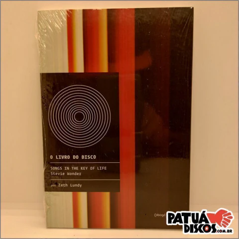 Zeth Lundy - O Livro do Disco: Songs In The Key Of Life - Stevie Wonder - Livro