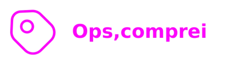 Ops,comprei