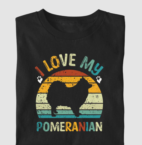 I Love my Pomeranian