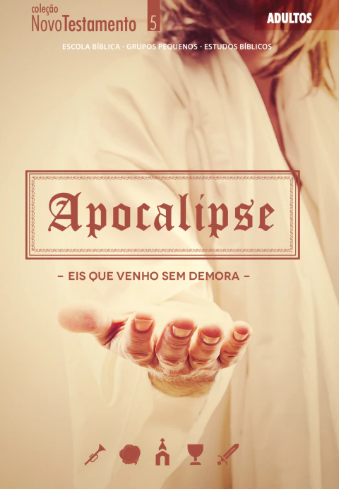 Apocalipse - Eis Que Venho sem Demora | Aluno