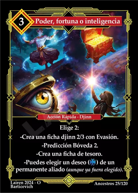 25 Poder, Fortuna O Inteligencia