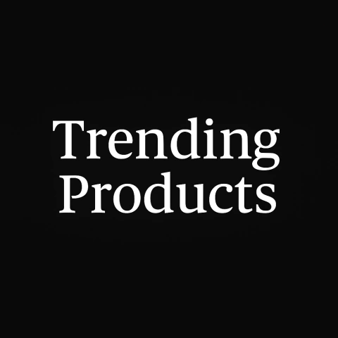TRENDING PRODUCTS