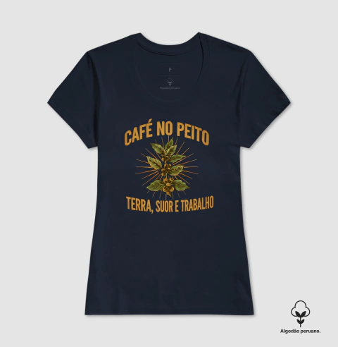 Camiseta - Terra, Suor e Trabalho (Algodão Peruano) - comprar online