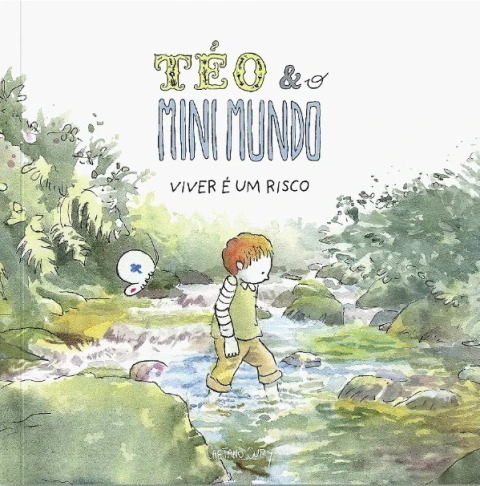 Livro Teo E O Mini Mundo - Vol. 4 - Viver e um risco