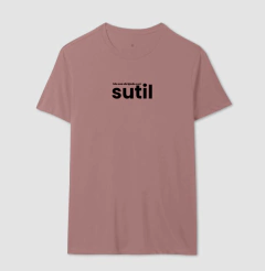 Não Sou Obrigada a Ser Sutil
