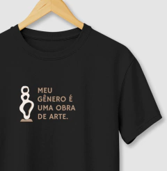 Meu Gênero é uma Obra de Arte - comprar online