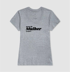 Gosto de Mulher. E Você? - loja online