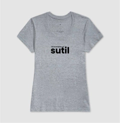 Não Sou Obrigada a Ser Sutil - loja online