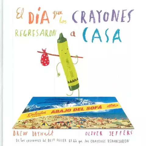 El día que los crayones regresaron a casa