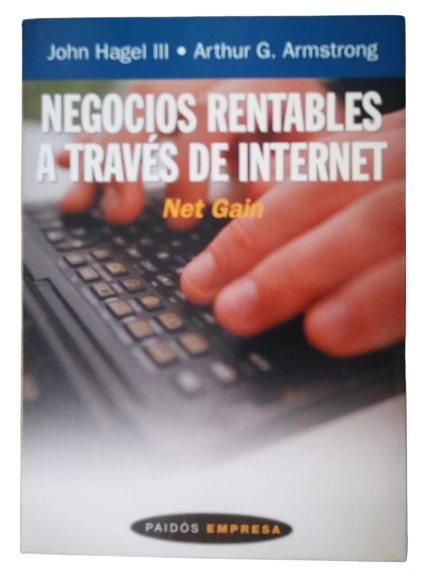 Negocios rentables a través de Internet - Hagel - Armstrong