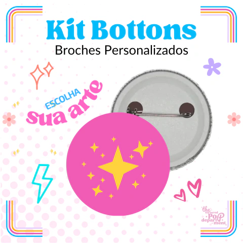 Kit Bottons Personalizados (Broches)