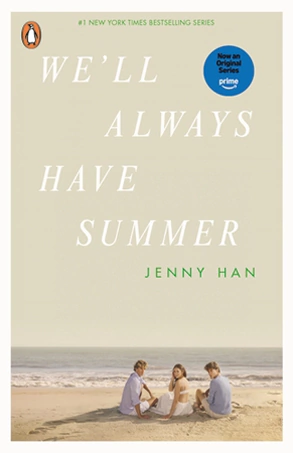 We'll Always Have Summer (Summer #3) - Jenny Han