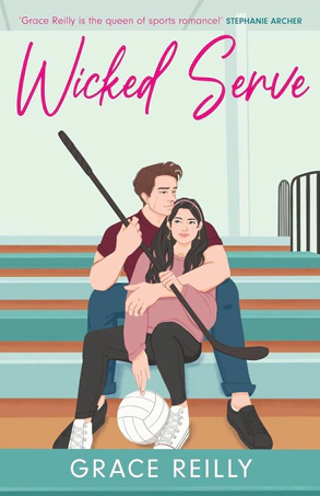Wicked Serve (Beyond the Play #4) - Grace Reilly