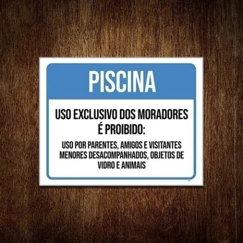 Placa Sinalização Piscina - Uso Exclusivo dos Moradores - comprar online