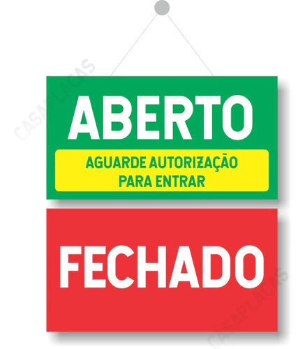 Letreiro Aberto Fechado Aguarde Autorização Ventosa