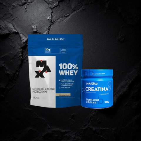 COMBO WHEY Max Titanium 900g + CREATINA Probiótica 100g
