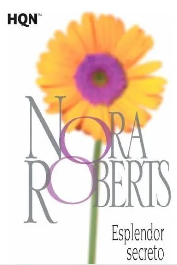 Esplendor secreto - Nora Roberts