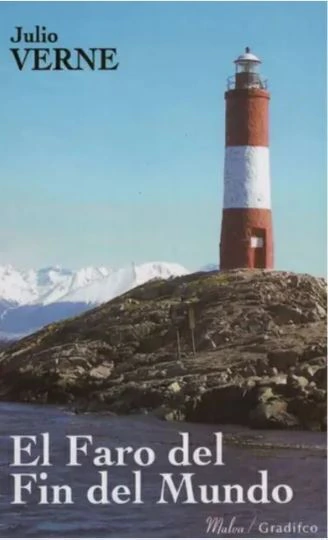El Faro Del Fin Del Mundo - - Julio Verne - Gradifco