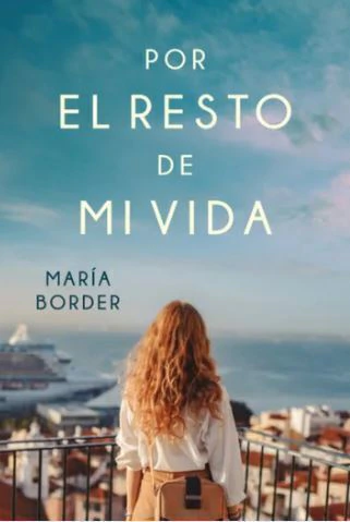 Por el resto de mi vida - Maria Border