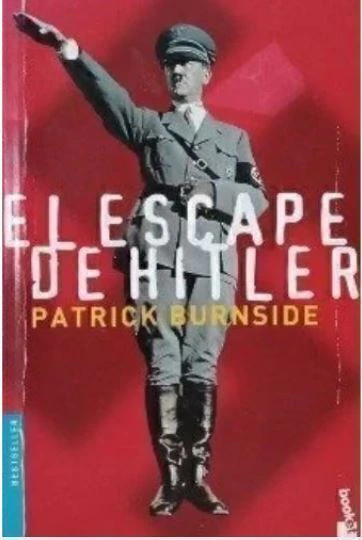 El escape de Hitler - Patrick Burnside