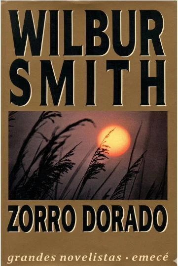 Zorro dorado - Wilbur Smith
