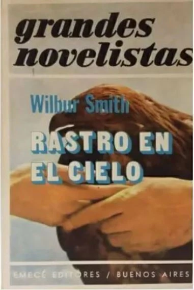 Rastro en el cielo - Wilbur Smith