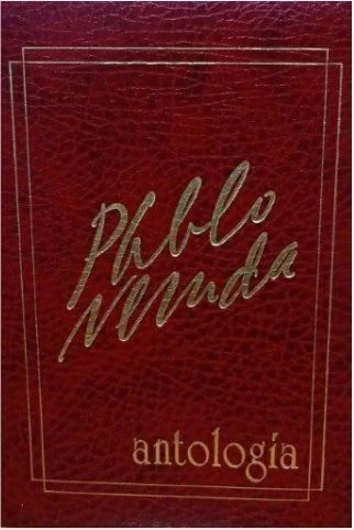 Antologia - Pablo Neruda