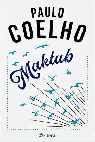 Maktub - - Paulo Coelho