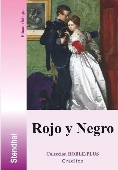 Rojo y Negro - Stendhal