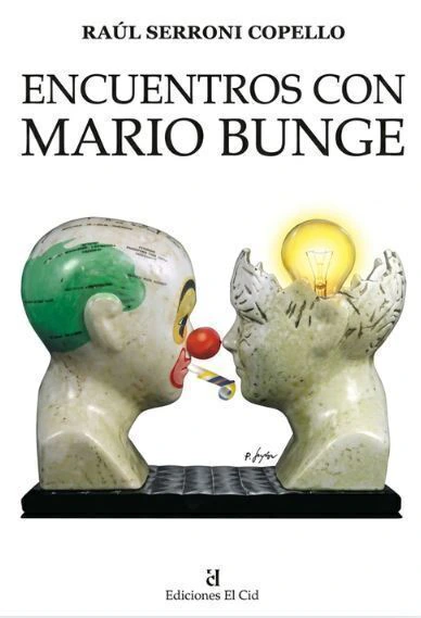 Encuentros con Mario Bunge - Raúl S. Copello