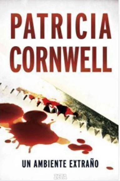 Un ambiente extraño - Patricia Cornwell