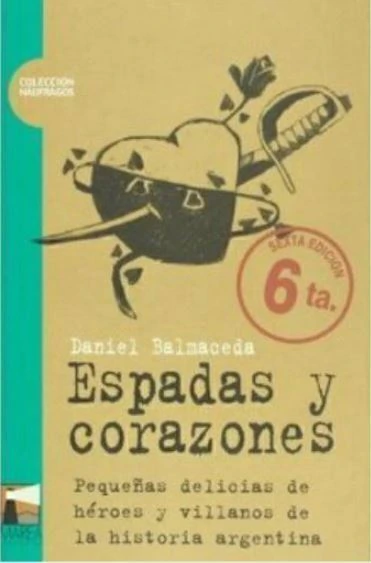 Espadas y corazones - Daniel Balmaceda