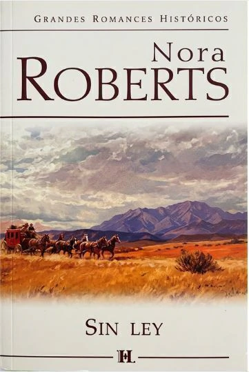 Sin ley - Nora Roberts