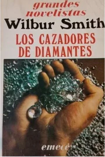 Los cazadores de diamantes - Wilbur Smith