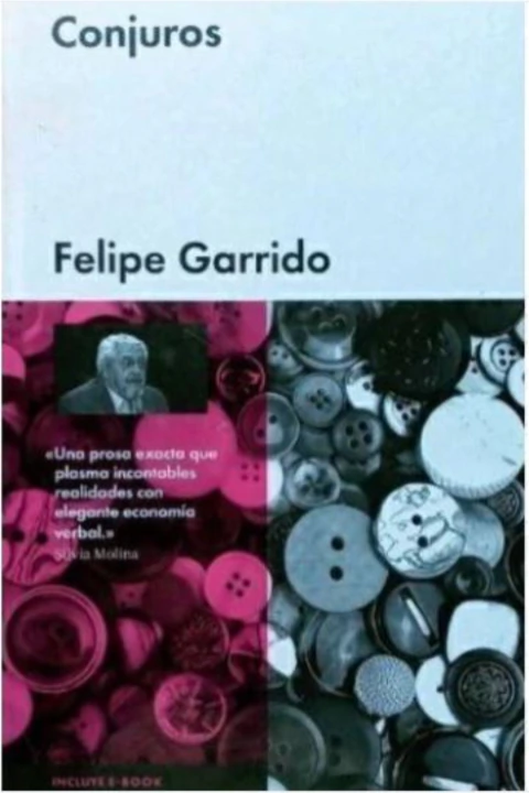 Conjuros - Felipe Garrido - Tapa Dura