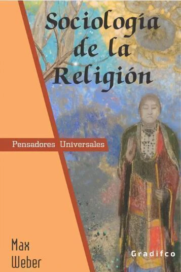 Sociologia de la religion - Max Weber