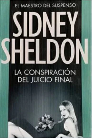 La conspiración del juicio final - Sidney Sheldon