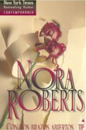 Con los brazos abiertos - Nora Roberts