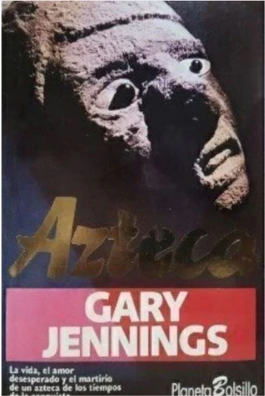 Azteca - Gary Jennings
