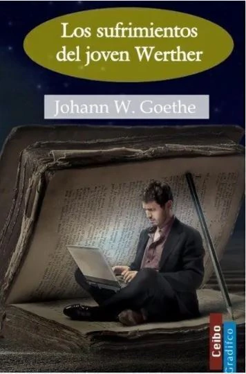 Los sufrimientos del joven Werther - Wolfgang Goethe