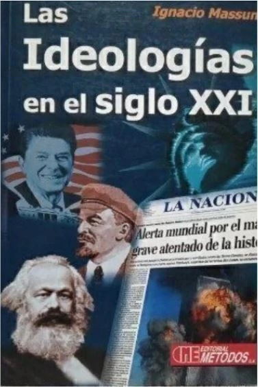 Las Ideologías en el siglo XXI - Ignacio Massun