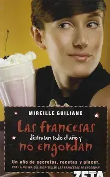 Las francesas disfrutan todo el año y no engordan - M. Guiliano