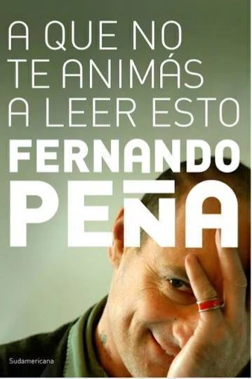 A que no te animas a leer esto - Fernando Peña