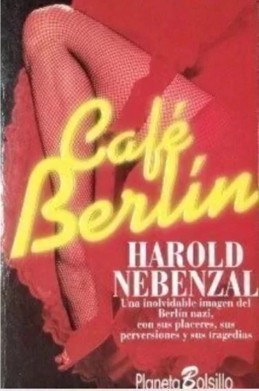 Café Berlín - Harold Nebenzal