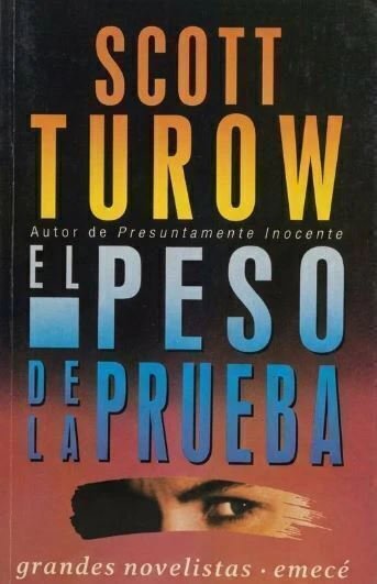 El peso de la prueba - Scott Turow