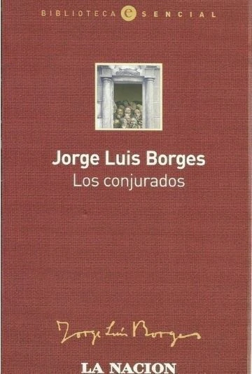 Los conjurados - Jorge Luis Borges