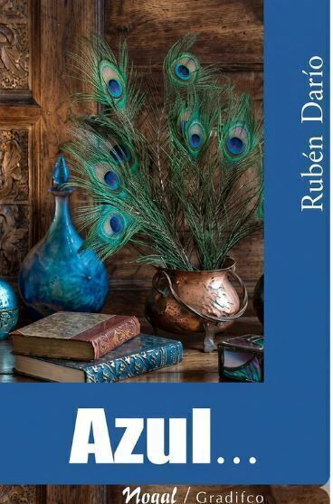 Azul - Rubén Darío